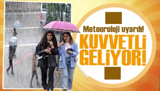 Meteoroloji'den kritik uyarı: Sağanak sert vuracak